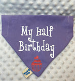 Dog Bandana - Half Birthday Girl or Boy